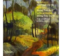 Ernö Dohnanyi-Arnold Schönberg-Bohuslav Martinu : Œuvres pour Trio À Cordes
