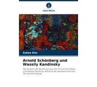 Arnold Schönberg Und Wassily Kandinsky
