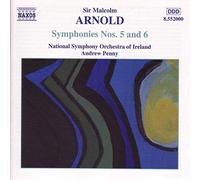 Sir Malcolm Arnold – Symphonies n° 5 et 6 – NAXOS