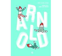 Arnold Tout ce que je suis - Pierre Pauquay - Helvetiq - cartonné - Album jeunesse
