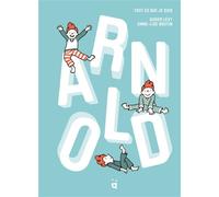 Arnold Tout ce que je suis - Didier Lévy - Helvetiq - cartonné - Album jeunesse