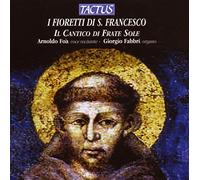 Arnoldo Foa : Ugolino Da Montegiorgio: I Fioretti Di San Francesco
