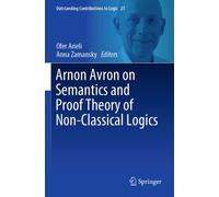 Arnon Avron On Semantics And Proof Theory Of Non-Classical Logics