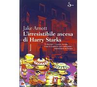 Arnott Jake - Irresistibile Ascesa Di Harry Stark [Import]