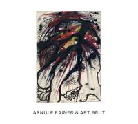 Arnulf Rainer & Art Brut: Ausst. Kat. Arnulf Rainer Museum, Baden bei Wien