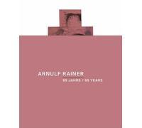 Arnulf Rainer. Das Nichts gegen Alles / Nothingness against everything