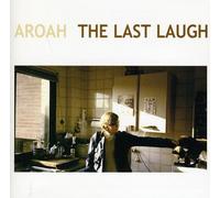 Aroah - Last Laugh