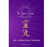Aroma Reiki Training- Course Manual