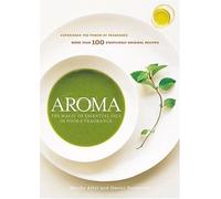 Aroma: The Magic of Essential Oils in Food & Fragrance