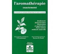 Aromathérapie exactement - Pierre Franchomme - Jollois Roger Eds - broché - Essai