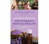 Aromatherapy and Women’s Mental Health