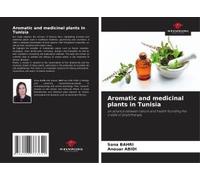Aromatic And Medicinal Plants In Tunisia