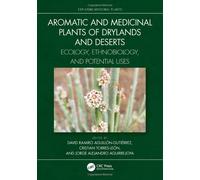 Aromatic And Medicinal Plants Of Drylands And Deserts