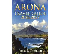 Arona Travel Guide 2026-2027: Where Volcanoes Flirt with the Atlantic and Every Sunset Steals Your Heart