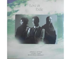 Arooj Aftab;Shahzad Ismaily;Vijay Iyer - Love In Exile [VINYL]