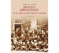 Around Abingdon: The Second Selection