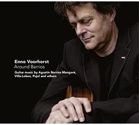 Around Barrios. Villa-Lobos, Barrios, Tarrega : Oeuvres pour guitare. Voorhorst.