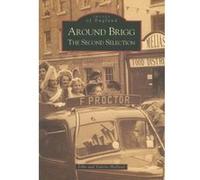 Around Brigg John Holland, Valerie Holland (Auteur)