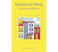 Around My World Word Search Puzzles: Easy to Read Word Search Puzzles for Young Readers and Memory Recall for Seniors | 6x9 inches, 109 pages | 50+ Puzzles… Gift for Kids, Brain Health and Relaxation