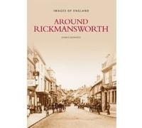 Around Rickmansworth Dennis Edwards (Auteur)