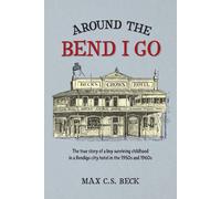 Around The Bend I Go