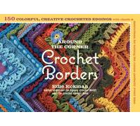 Bordures au crochet pour coins – 150 motifs colorés avec schémas – Workman Calendars