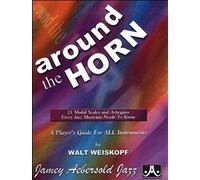 Around The Horn: 21 Modal Scales And Arpeggios Every Jazz Musician Needs To Know