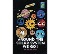 Around the Solar System We Go!