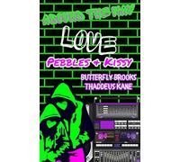 Around The Way Love: Emerald Ecstasy