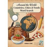 Around The World: Countries, Cities & Foods Word Search
