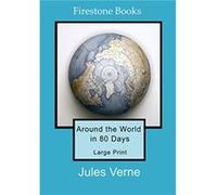 Around the World in 80 Days Large Print by Jules Verne Jules Verne (Auteur)