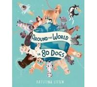 Around The World In 80 Dogs