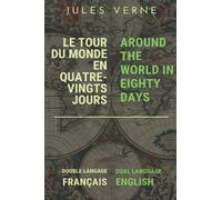 Around the World in Eighty Days - Le Tour Du Monde en Quatre-Vingts Jours