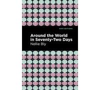 Around the World in Seventy-two Days