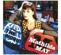 Around the world - Mathilda MAY (SINGLE)