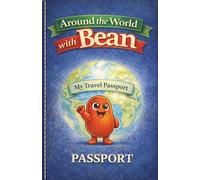 Around the World with Bean: Passport Book