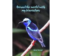 Around the World with my binoculars