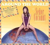 Senor Coconut And His Orchestra - Around The World [Import]