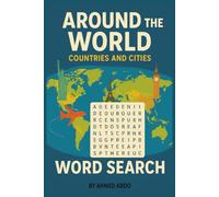 around the world word search puzzle book: word search about countries and its capitals and major cities