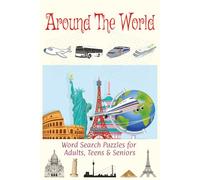 Around The World: Word Search Puzzles with Easy to Read Print about Around The World, Travel, Sightseeing, and more | 6x9 inches, 110 pages | 50+ puzzles... Gift for Vacations, Holidays and Leisure