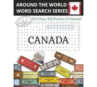 Around The World Word Search Series: Canada: Word Search Book: Canada Word Search Puzzle Book: Word Search Puzzles with Easy to Read Large Print about Canadian Cities | 8x10 inches | Great gift!