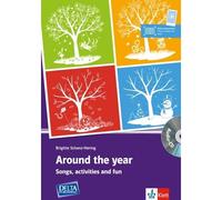 Around the year - A1-A2 Songs, activities and fun - Brigitte Schanz-Hering - Delta Publishing - Poche - Scolaire / Universitaire