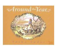 Around the Year by Tasha Tudor Tasha Tudor (Auteur)