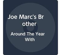 Joe, Marc's Brother - Around The Year with [Import]