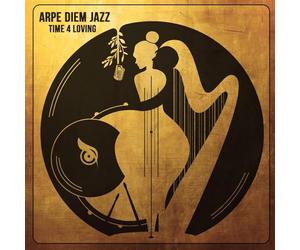 Arpe Diem Jazz - Times 4 Loving