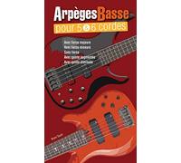 Arpèges Basse pour 5 & 6 cordes (1 Livre petit format)