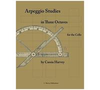 Arpeggio Studies In Three Octaves For The Cello