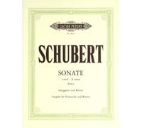 Arpeggione Sonata in a Minor D821 Edition for Cello and Piano: Edition for Cello and Piano