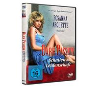 Arquette, Rosanna - Dark Passion - Schatten der Leidenschaft