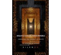 ARQUITECTURA DEL PODER INVISIBLE: Cronología del Dinero y lo Oculto